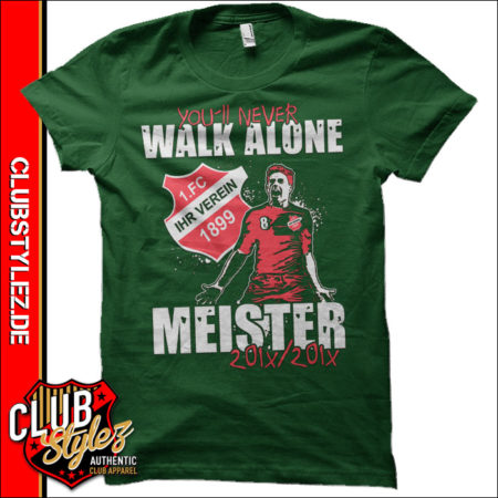 meistershirts-drucken-you-will-never-walk-alone