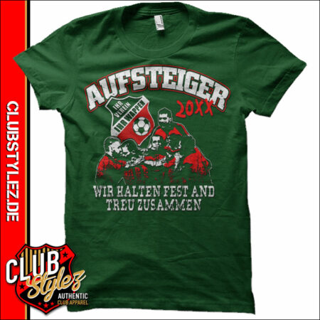 Aufsteiger T-Shirt Wir halten fest zusammen